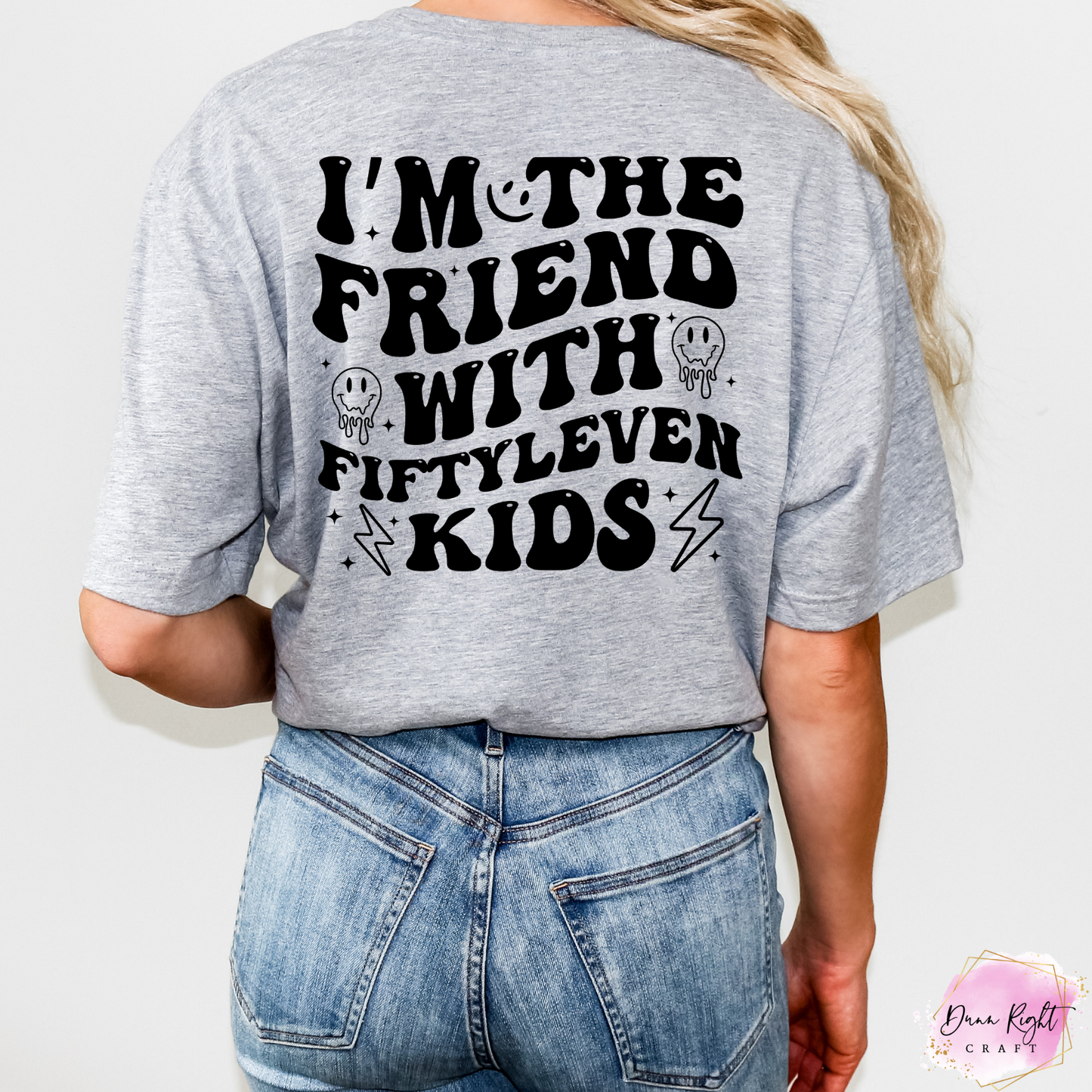 I’m the Friend with Fiftyleven Kids Shirt – Funny Mom Life Tee