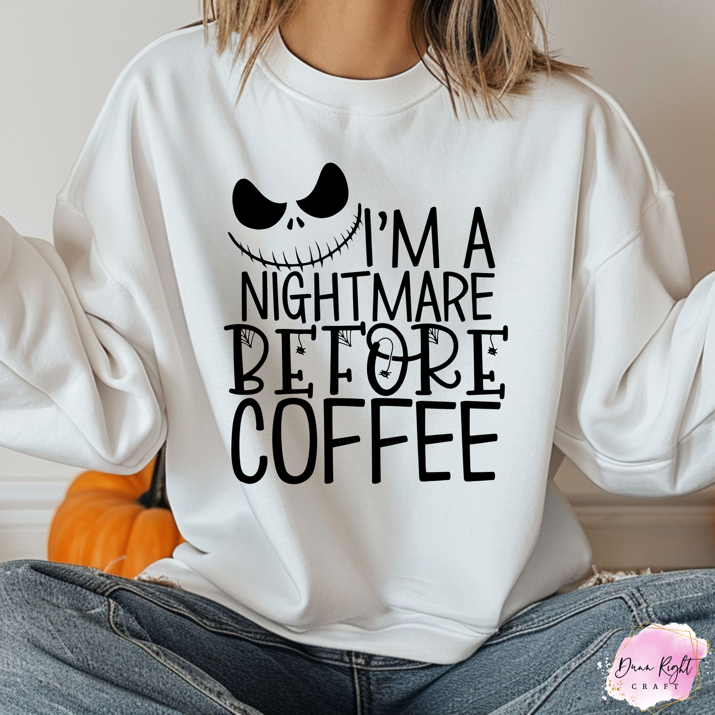 I’m a Nightmare Before Coffee Sweatshirt