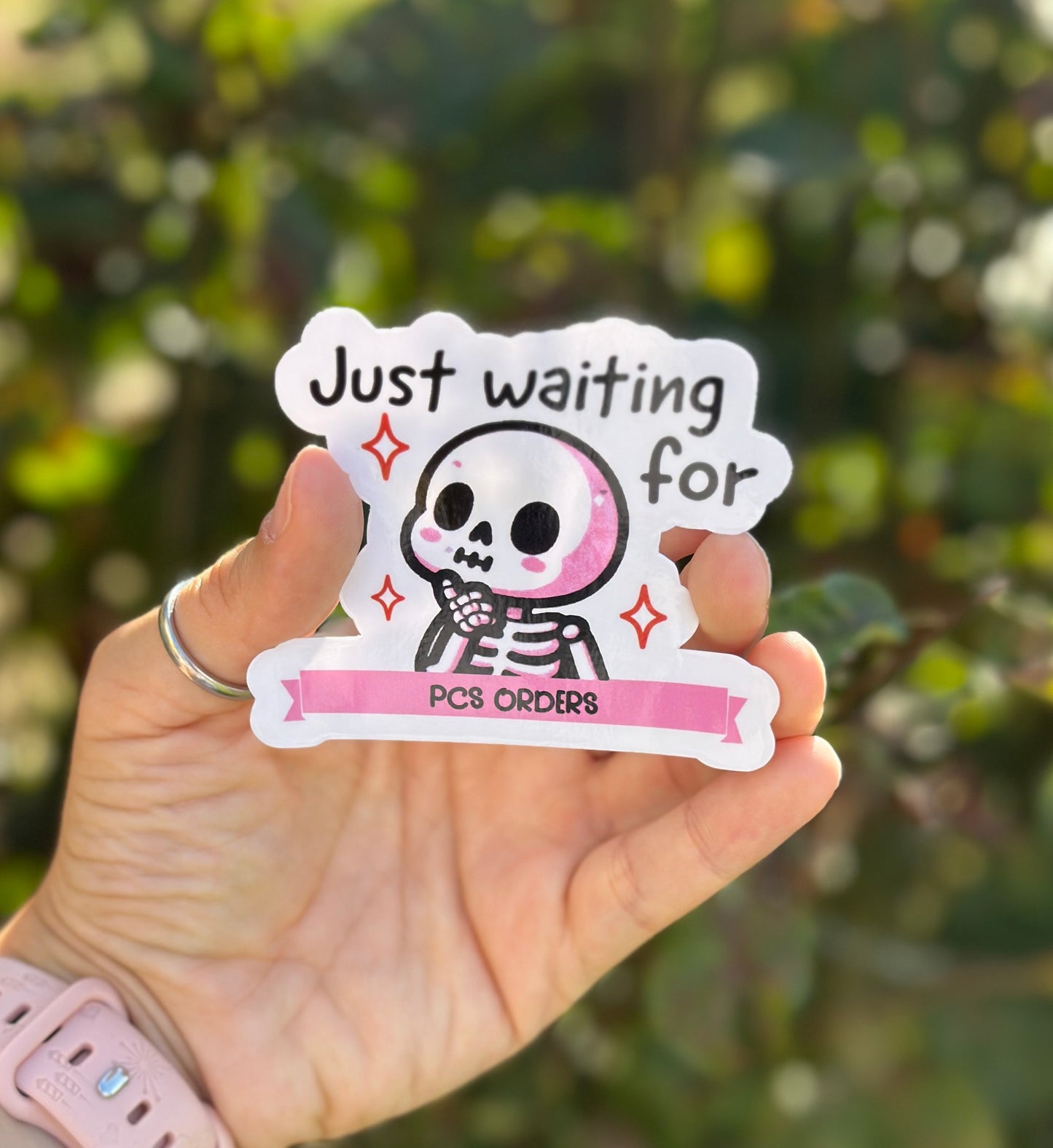 Just Waiting For PCS Orders Sticker - Dunn Right Craft