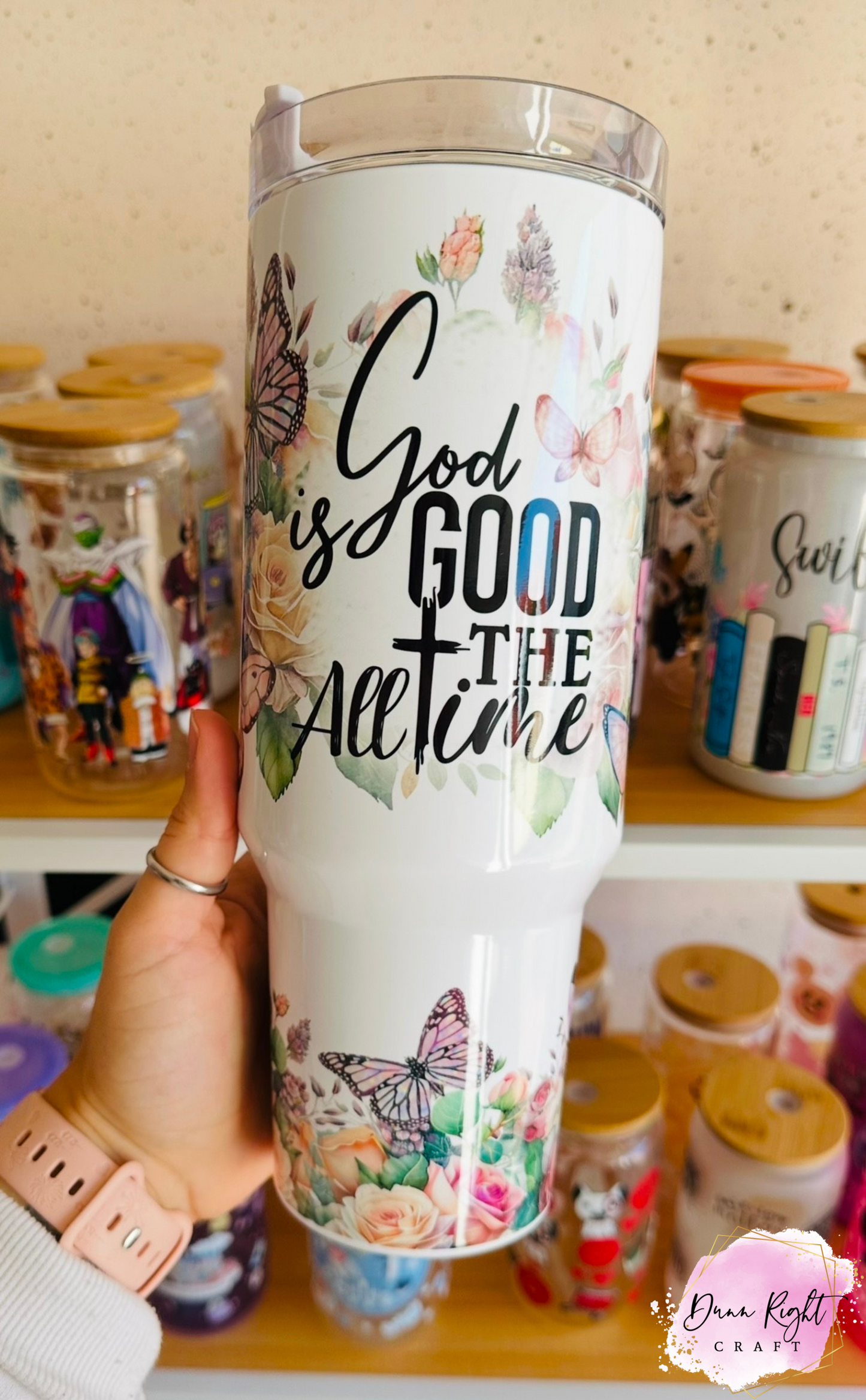 God Is Good All The Time 40 oz Tumbler - Dunn Right Craft