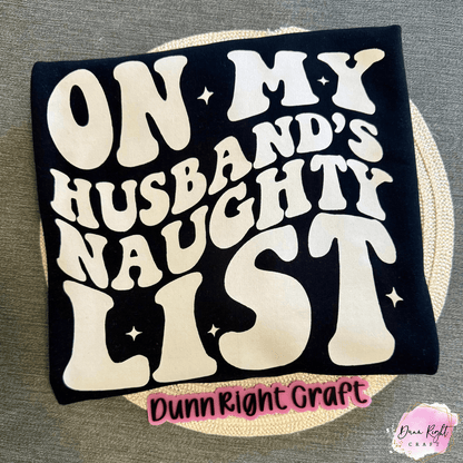 On My Husband’s Naughty List Sweatshirt