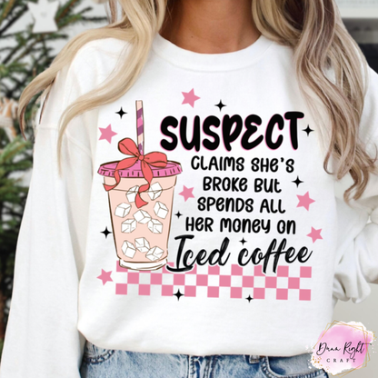 Suspect Spends Money on Iced Coffee - Dunn Right Craft