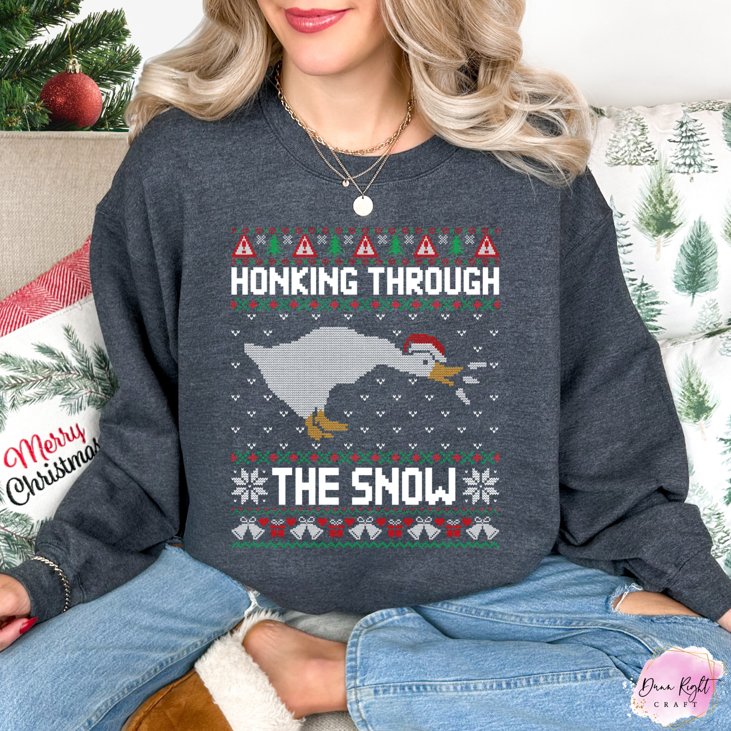 Honking Through the Snow Christmas Sweatshirt