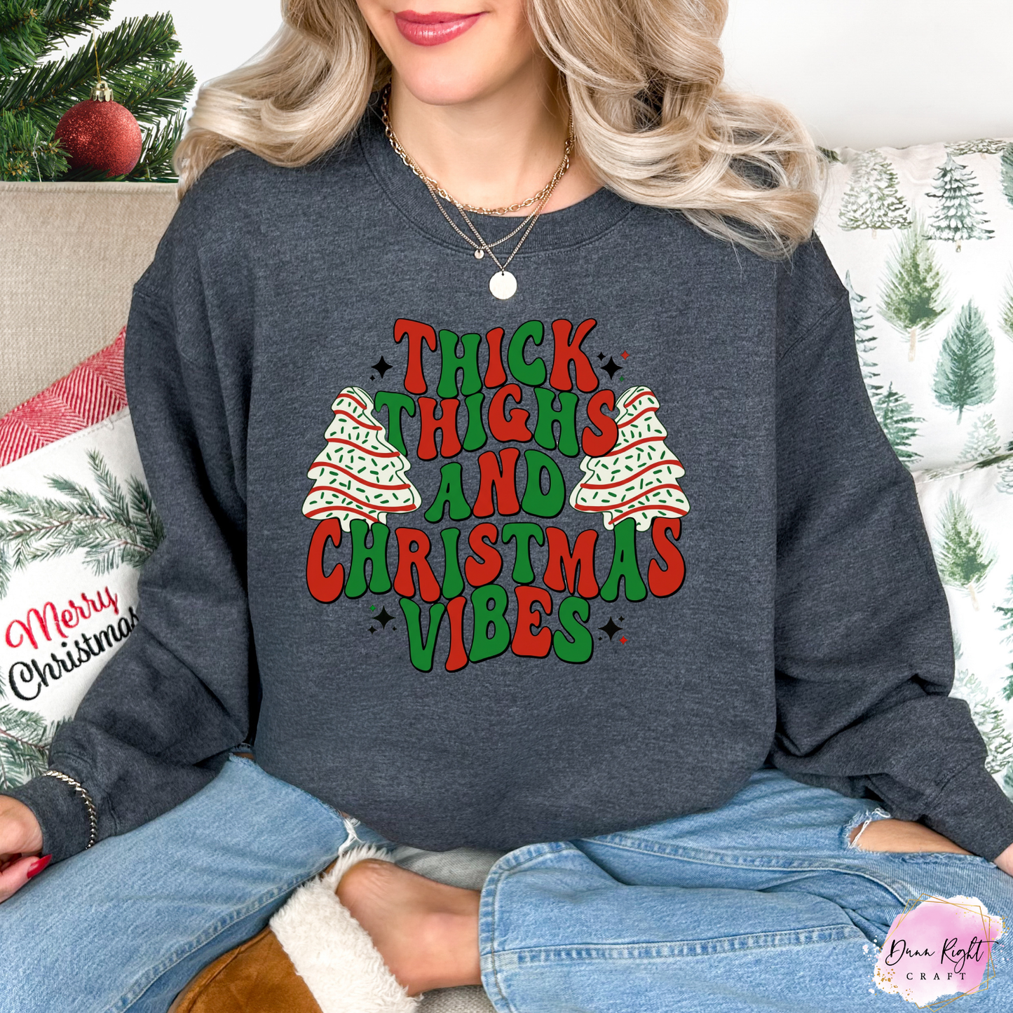 Thick Thighs and Christmas Vibes Sweatshirt