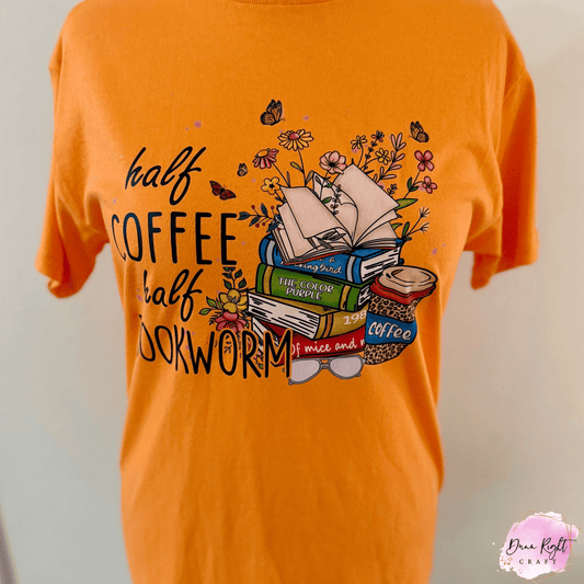 Half Coffee Half Bookworm Tee