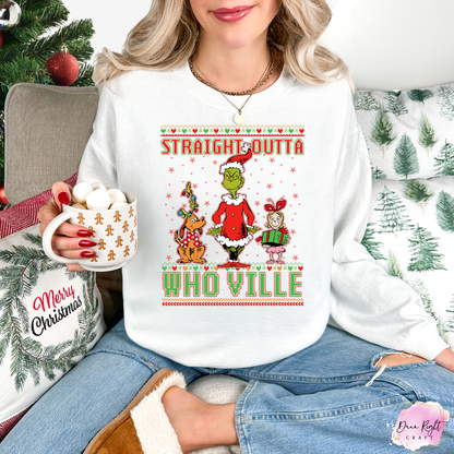 Straight Outta Whoville Christmas Sweatshirt