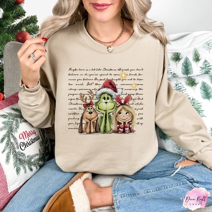 Maybe Love Is a Lot Like Christmas Sweatshirt