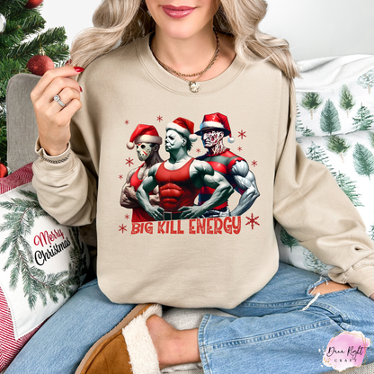 Big Kill Energy Christmas Sweatshirt