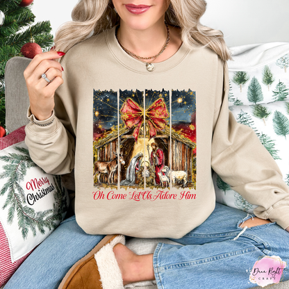Oh Come Let Us Adore Him Sweatshirt