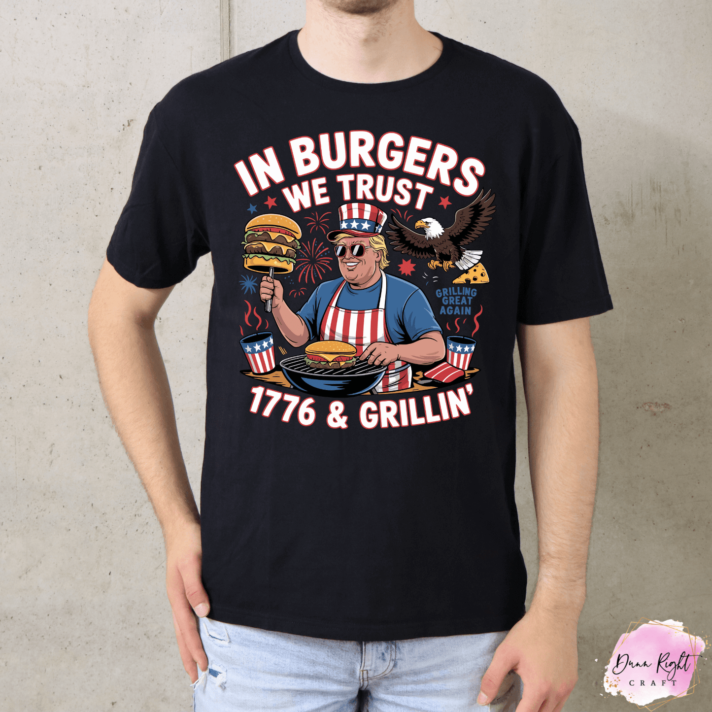 In Burgers We Trust 1776 & Grillin’ Tee