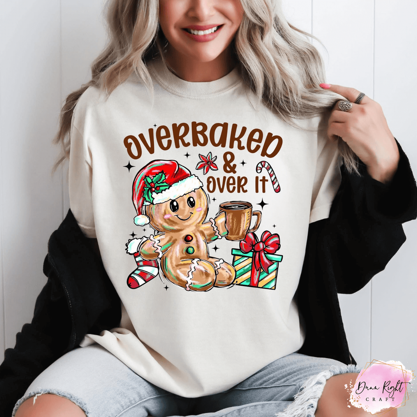 Overbaked & Over It Gingerbread Christmas Shirt