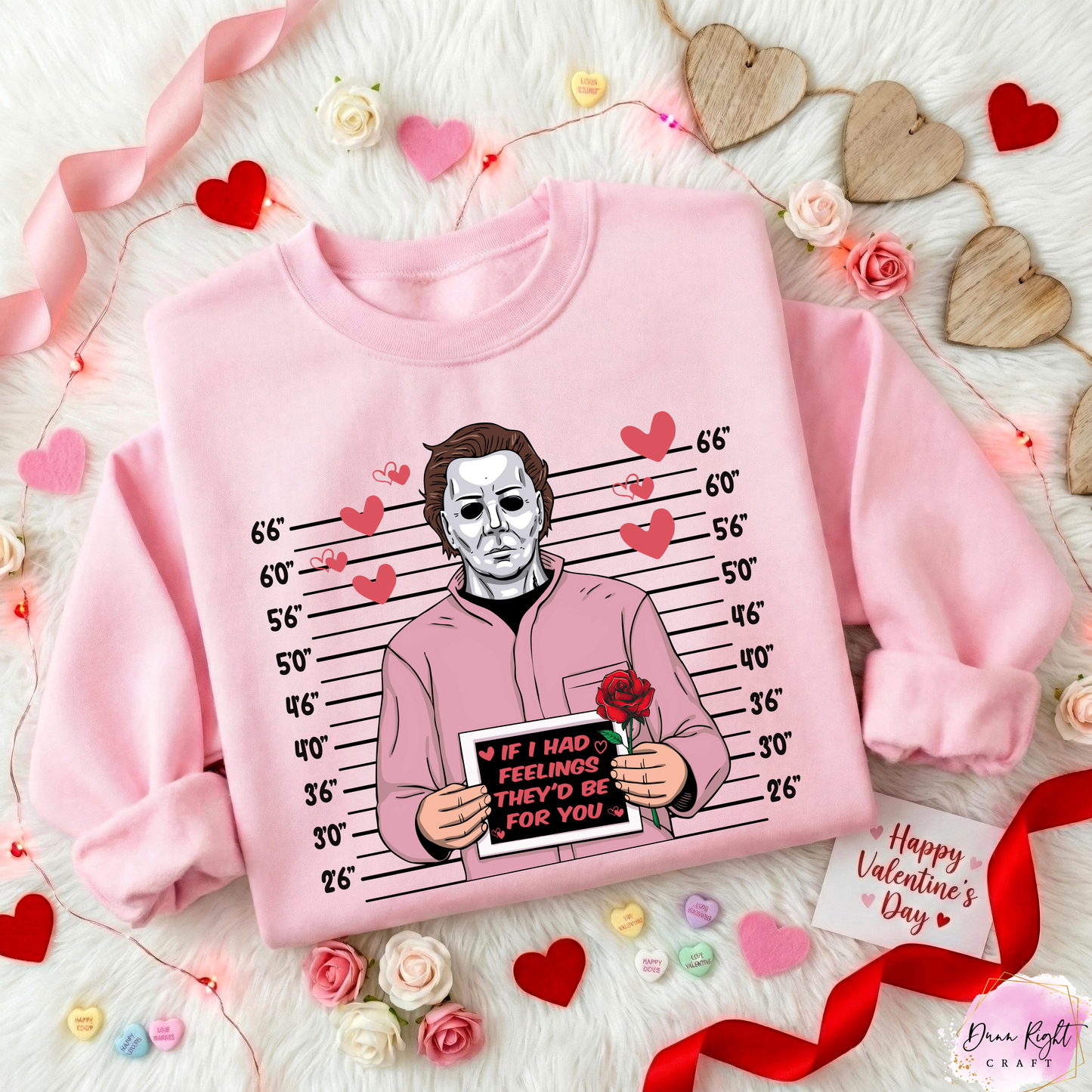 Michael Myers Arrested For Too Much Love Valentine Sweatshirt - Dunn Right Craft