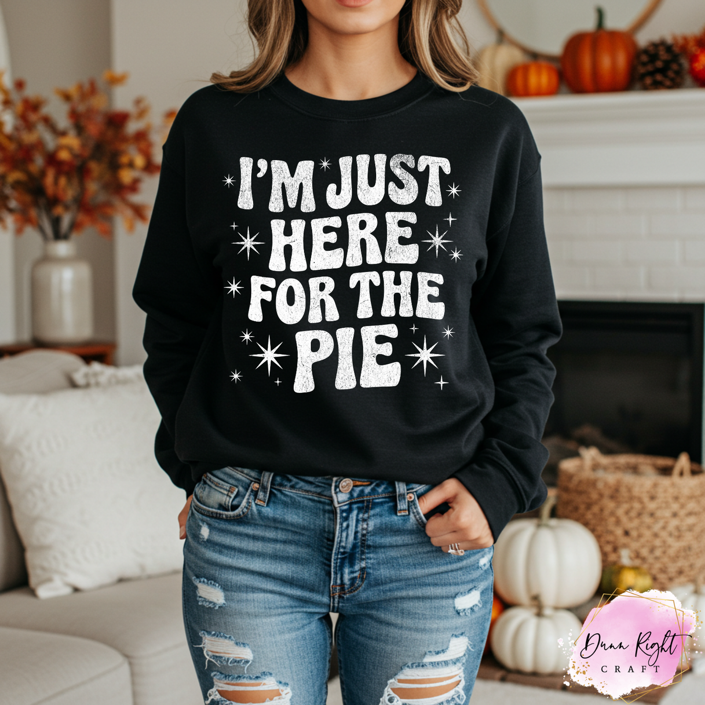 I’m Just Here for the Pie Crewneck