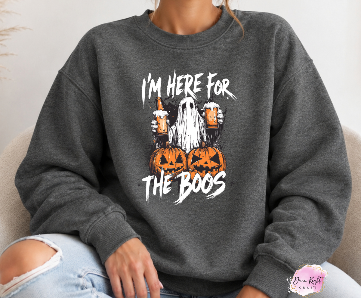 I'm Here For The Boos - Dunn Right Craft
