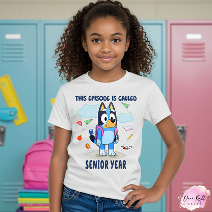 Bluey Back to School Shirt – “This Episode Is Called”