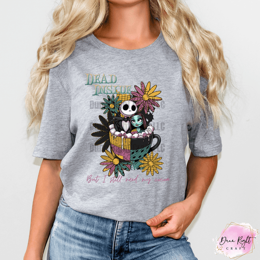 Dead Inside But I Still Need My Coffee Tee / Jack & Sally Coffee Cup Shirt
