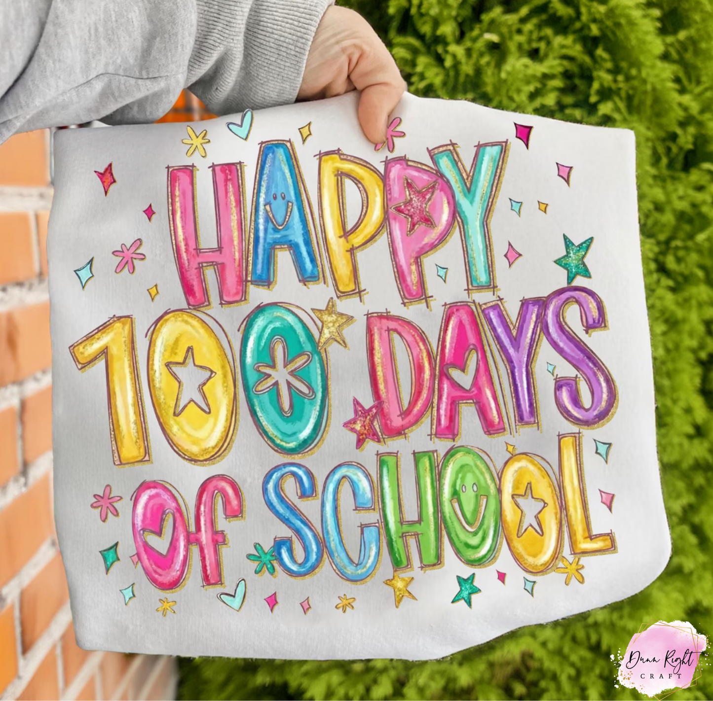 Happy 100 Days of School Sweatshirt