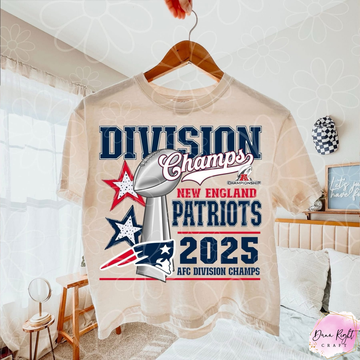 Division Champs New England Patriots 2025 Shirt - Dunn Right Craft