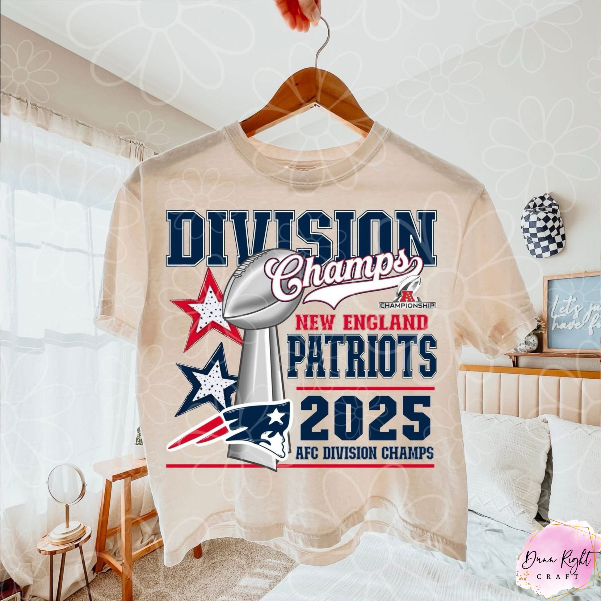 Division Champs New England Patriots 2025 Shirt - Dunn Right Craft