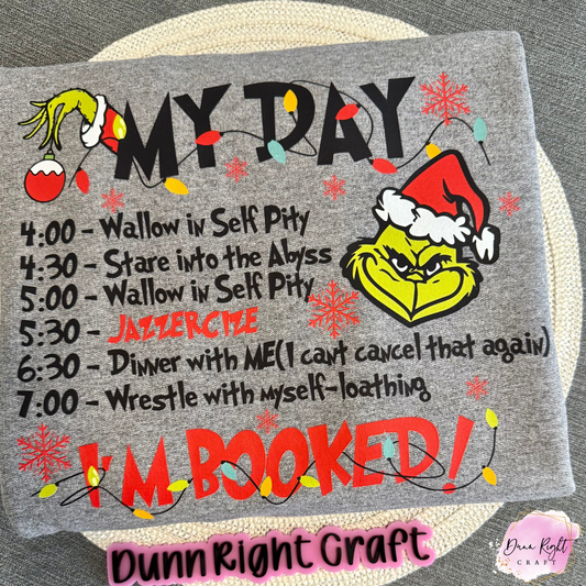 Grinch My Day Schedule Sweatshirt