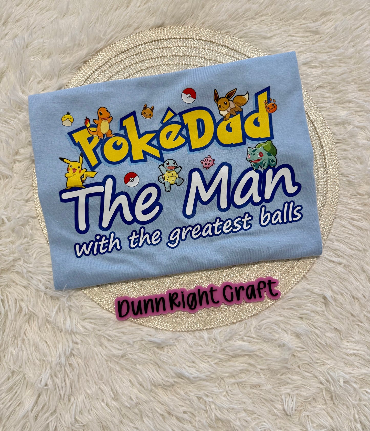 PokéDad Shirt – Funny Pokémon Dad Tee | “The Man with the Greatest Balls”