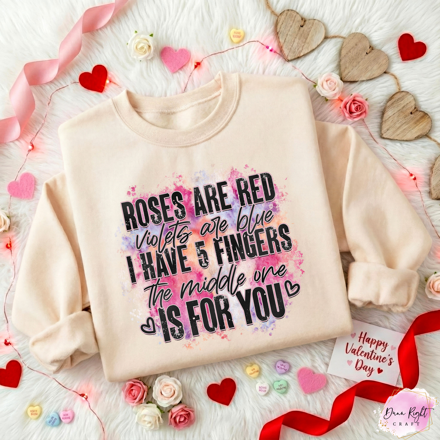 Roses Are Red Violets Are Blue Sweatshirt