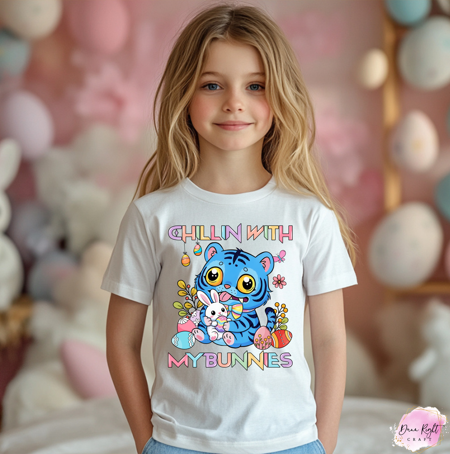 Chillin With My Bunnies Easter Shirt - Dunn Right Craft