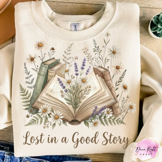 Lost in a Good Story Sweatshirt - Dunn Right Craft