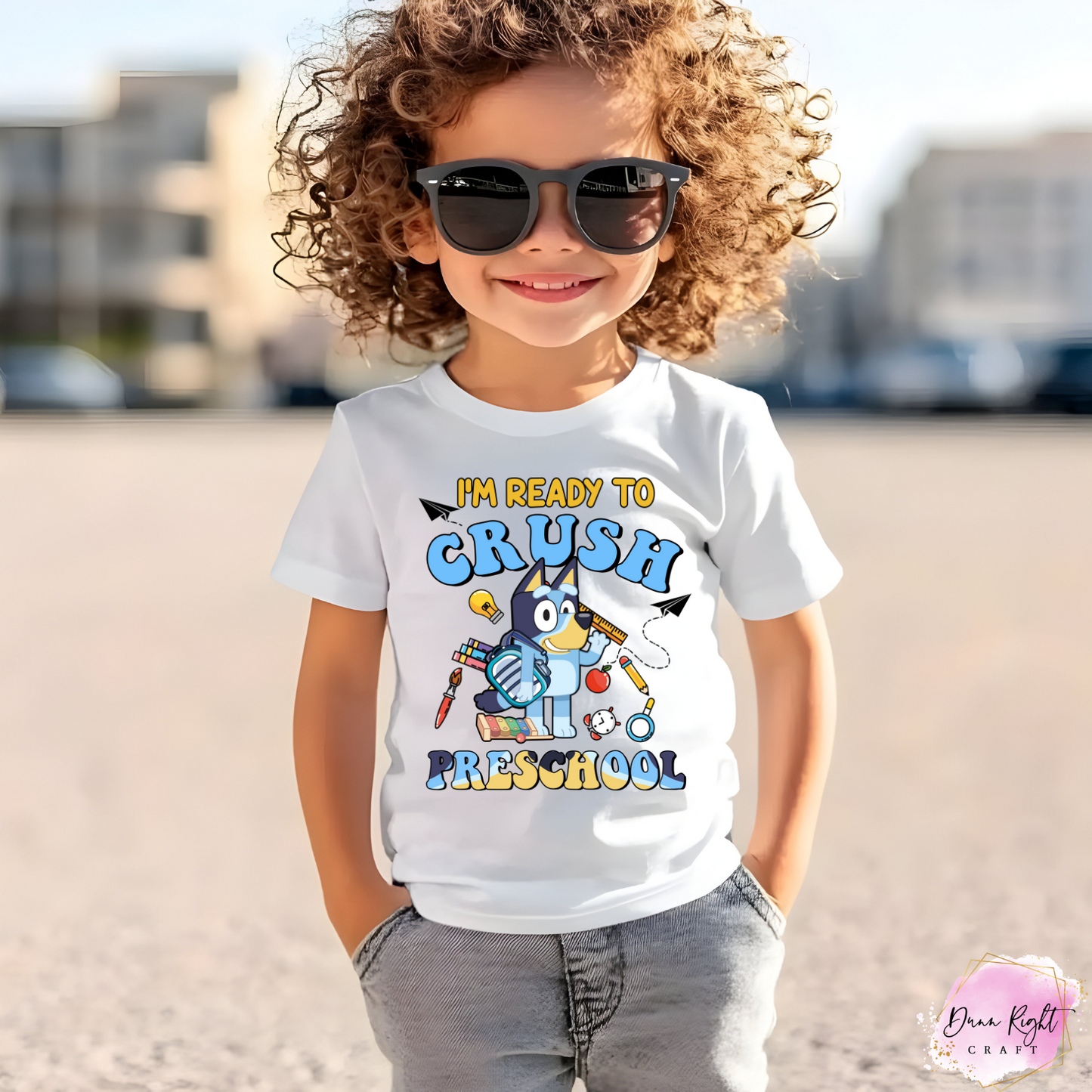 I’m Ready to Crush Preschool Bluey Shirt for Kids
