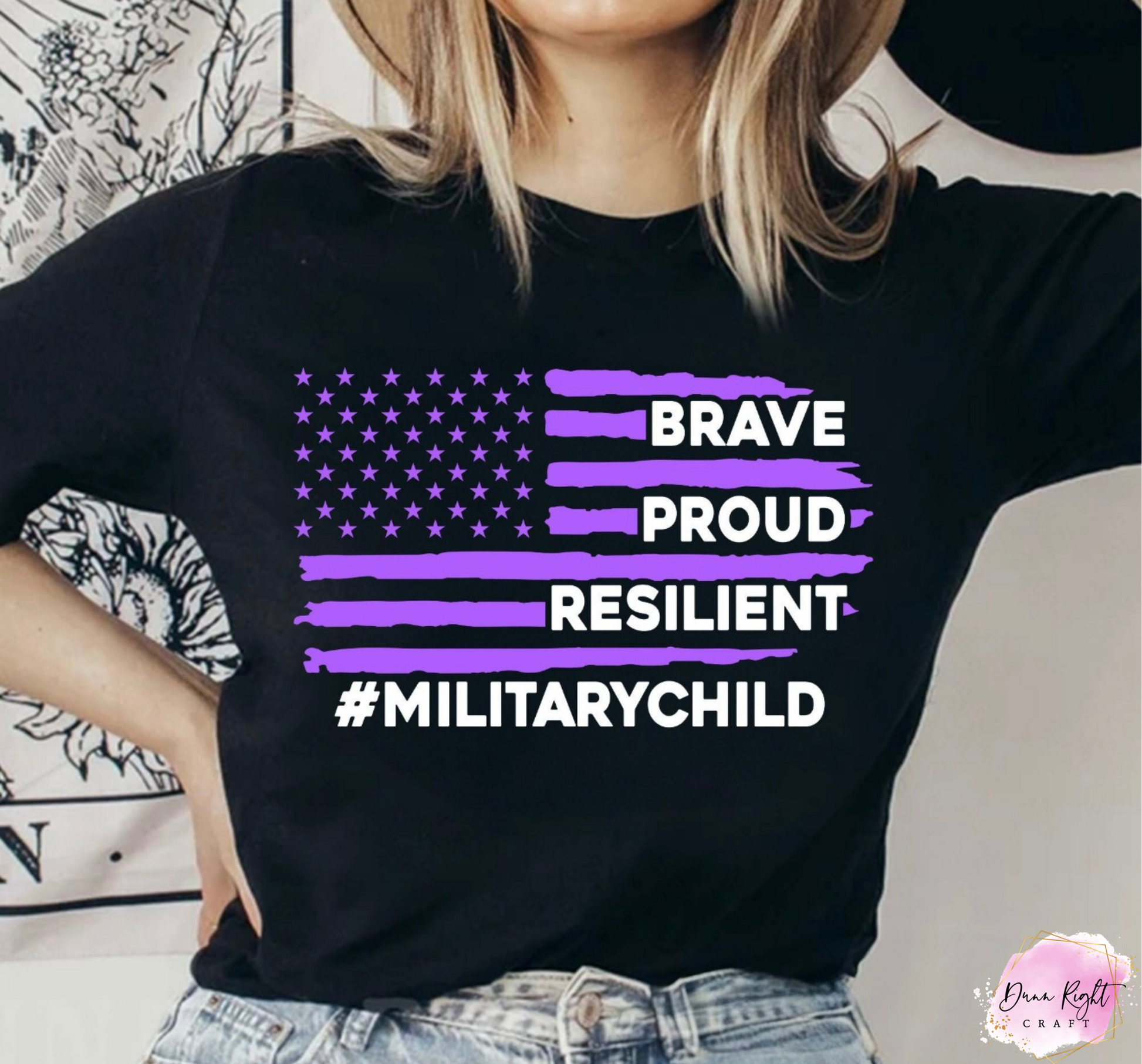 Brave Proud Resilient Military Child Shirt - Dunn Right Craft