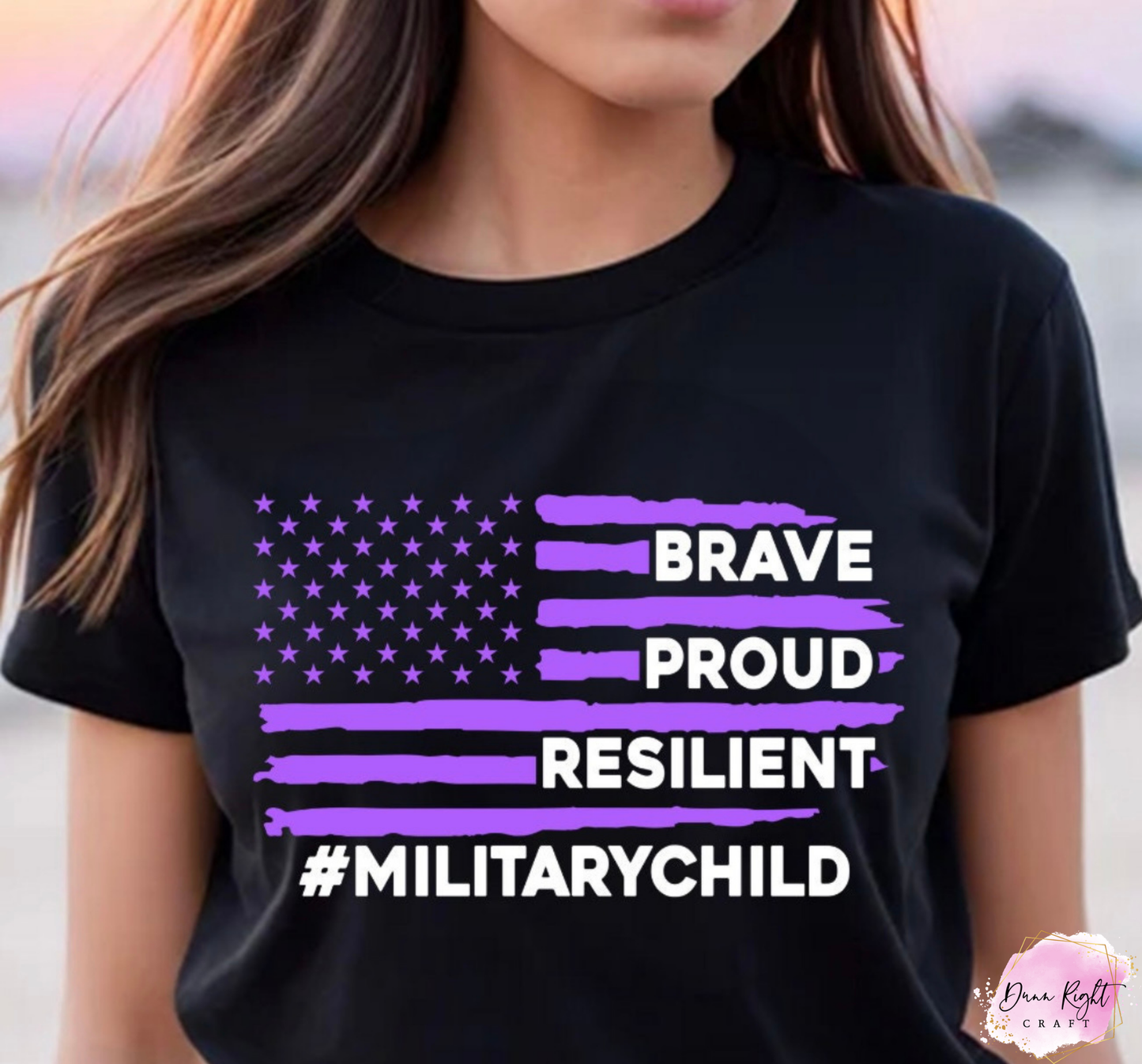 Brave Proud Resilient Military Child Shirt - Dunn Right Craft