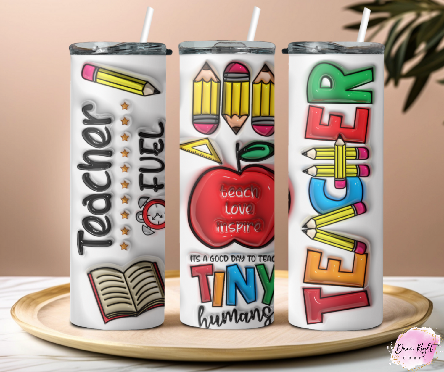 Teacher Fuel 20 oz Tumbler - Dunn Right Craft