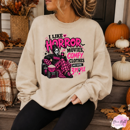 I Like Horror Movies, Comfy Clothes And Maybe 3 People - Dunn Right Craft
