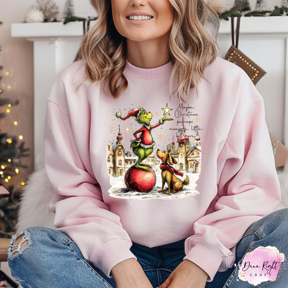 Maybe Christmas Perhaps Means a Little Bit More Sweatshirt