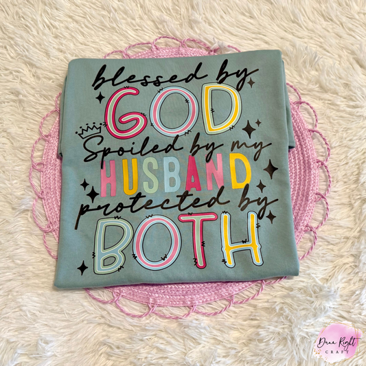 Blessed by God, Spoiled by My Husband, Protected by Both
