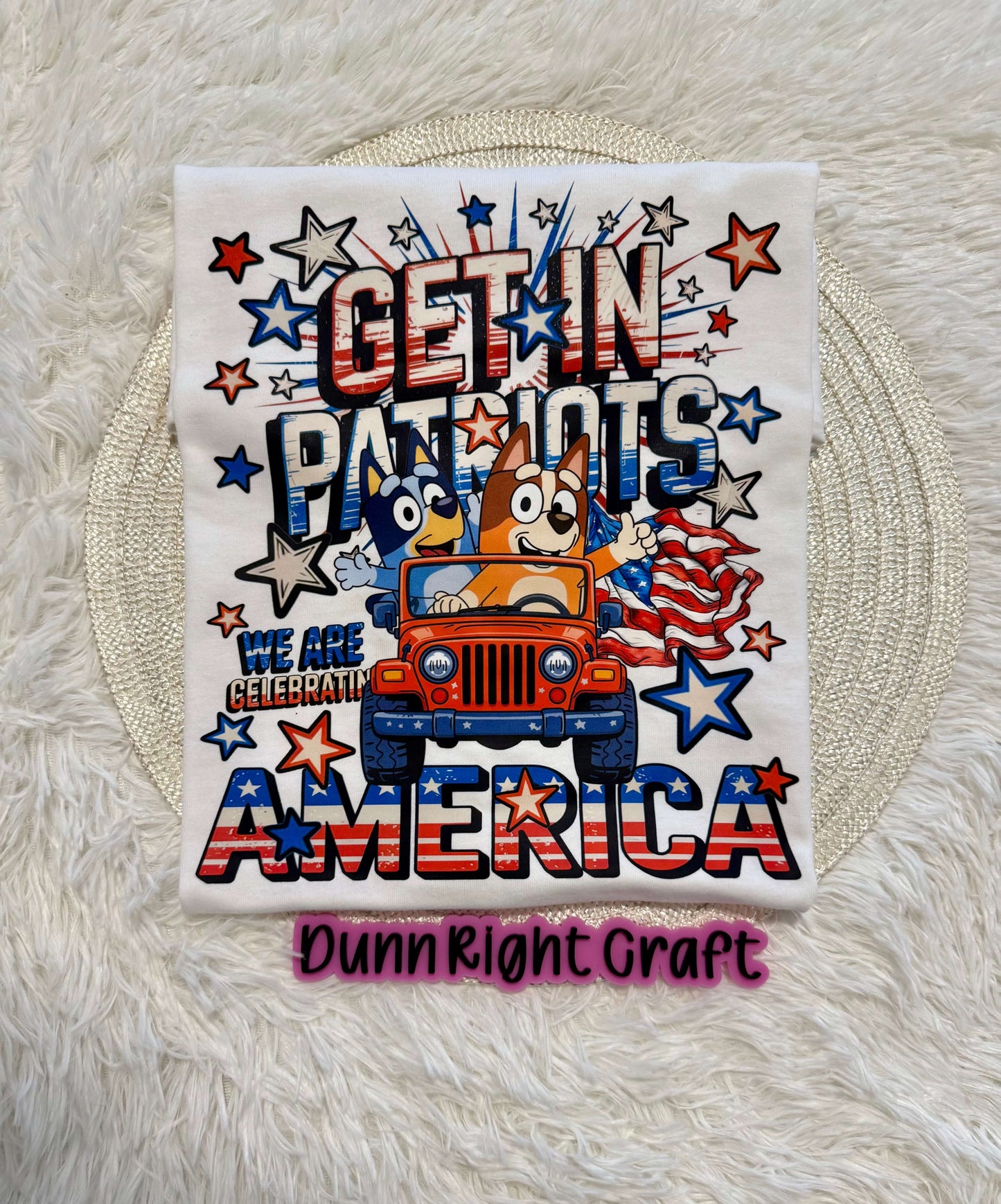 Get In Patriots – Bluey & Bingo 4th of July Shirt