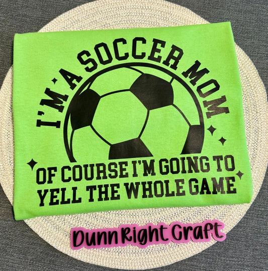 I’m a Soccer Mom Shirt