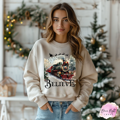 Believe Christmas Train Sweatshirt - Dunn Right Craft
