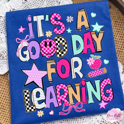 It's A Good Day For Learning