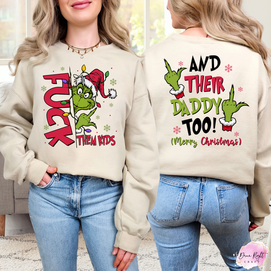 Fuck Them Kids And Their Daddy Too